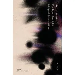 STERRORYZOWANI. W PUŁAPCE ISLAMOFOBII