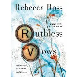 RUTHLESS VOWS. ROZDZIELENI PRZEZ WOJNĘ