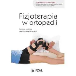 FIZJOTERAPIA W ORTOPEDII