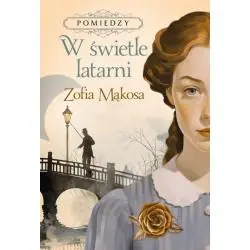 POMIĘDZY. W ŚWIETLE LATARNI