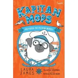 PRZYGODA NA PEŁNYM MORZU. KAPITAN MOPS