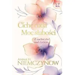 CICHE CUDA MOC SŁABOŚCI