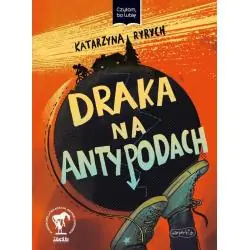DRAKA NA ANTYPODACH. CZYTAM, BO LUBIĘ