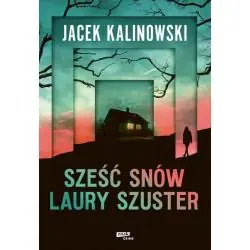 SZEŚĆ SNÓW LAURY SZUSTER