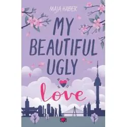 MY BEAUTIFUL UGLY LOVE