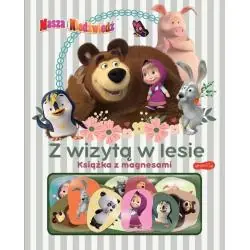 MASZA I NIEDŹWIEDŹ. Z WIZYTĄ W LESIE. KSIĄŻKA Z MAGNESAMI