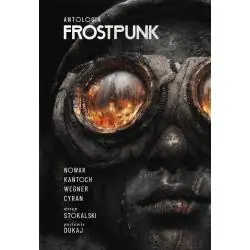 FROSTPUNK. ANTOLOGIA