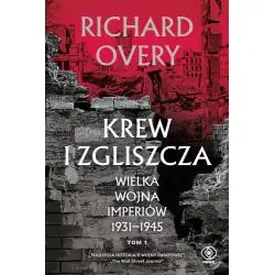 KREW I ZGLISZCZA. WIELKA WOJNA IMPERIÓW 1931-1945 1