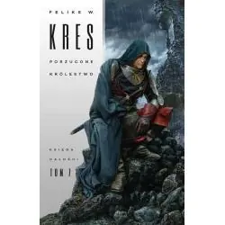 KSIĘGA CAŁOŚCI TOM 7 PORZUCONE KRÓLESTWO