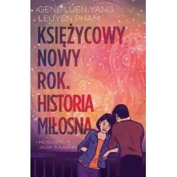 KSIĘŻYCOWY NOWY ROK HISTORIA MIŁOSNA