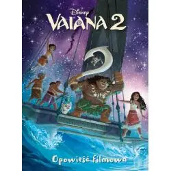 DISNEY VAIANA 2. OPOWIEŚĆ FILMOWA