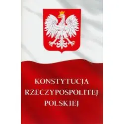 KONSTYTUCJA RZECZYPOSPOLITEJ POLSKIEJ