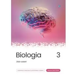 BIOLOGIA 3 ZBIÓR ZADAŃ MATURA 2023-2025