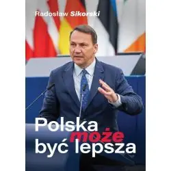 POLSKA MOŻE BYĆ LEPSZA