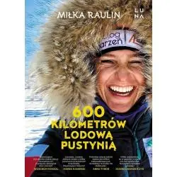 600 KILOMETRÓW LODOWĄ PUSTYNIĄ