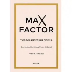 MAX FACTOR TWÓRCA IMPERIUM PIĘKNA