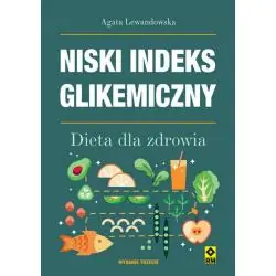 NISKI INDEKS GLIKEMICZNY. DIETA DLA ZDROWIA