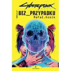 CYBERPUNK 2077 BEZ PRZYPADKU