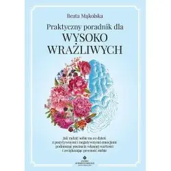 PRAKTYCZNY PORADNIK DLA WYSOKO WRAŻLIWYCH