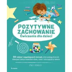 POZYTYWNE ZACHOWANIE. ĆWICZENIA DLA DZIECI
