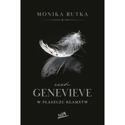 CIEŃ GENEVIEVE. W PŁASZCZU KŁAMSTW