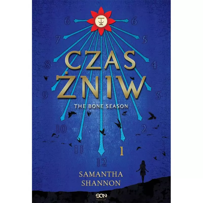 CZAS ŻNIW Samantha Shannon - Sine Qua Non