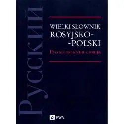 WIELKI SŁOWNIK ROSYJSKO-POLSKI
