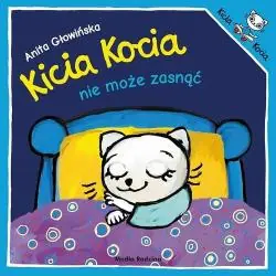 KICIA KOCIA NIE MOŻE ZASNĄĆ