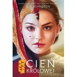 STAR WARS. CIEŃ KRÓLOWEJ