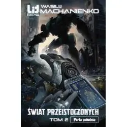 PERŁA POŁUDNIA. ŚWIAT PRZEISTOCZONYCH 2