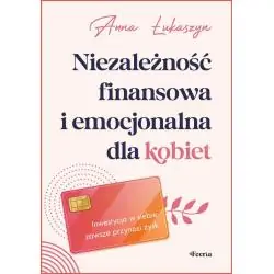 NIEZALEŻNOŚĆ FINANSOWA I EMOCJONALNA DLA KOBIET