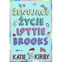ŻENUJĄCE ŻYCIE LOTTIE BROOKS