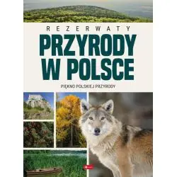 REZERWATY PRZYRODY W POLSCE