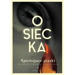 ŚPIEWAJĄCE PIASKI. WIERSZE PRAWIE WSZYSTKIE 2