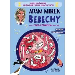 BEBECHY, CZYLI CIAŁO CZŁOWIEKA POD LUPĄ