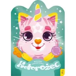 KOTOROŻEC. MAGICZNE FANTASTYCZNE. KOLOROWANKA Z NAKLEJKAMI