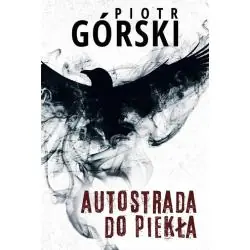 AUTOSTRADA DO PIEKŁA