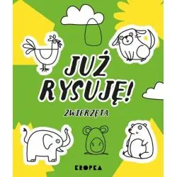 JUŻ RYSUJĘ! ZWIERZĘTA