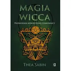MAGIA WICCA PRZEWODNIK NOWOCZESNEJ CZAROWNICY
