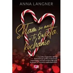 SKŁAM ZE MNĄ W TE ŚWIĘTA, KOCHANIE