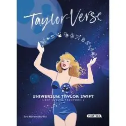 TAYLOR-VERSE UNIWERSUM TAYLOR SWIFT NIEOFICJALNY PRZEWODNIK