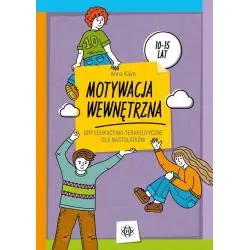 MOTYWACJA WEWNĘTRZNA 10-15 LAT