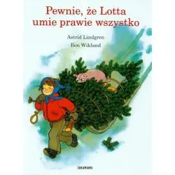 PEWNIE, ŻE LOTTA UMIE PRAWIE WSZYSTKO