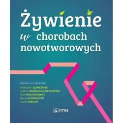 ŻYWIENIE W CHOROBACH NOWOTWOROWYCH