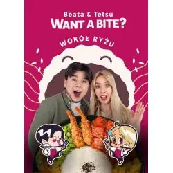 WANT A BITE? WOKÓŁ RYŻU