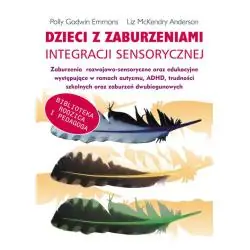 DZIECI Z ZABURZENIAMI INTEGRACJI SENSORYCZNEJ