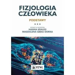 FIZJOLOGIA CZŁOWIEKA. PODSTAWY