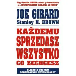 KAŻDEMU SPRZEDASZ WSZYSTKO, CO ZECHCESZ