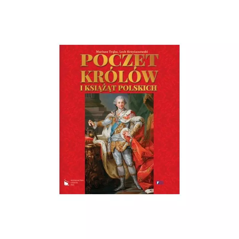 POCZET KRÓLÓW I KSIĄŻĄT POLSKICH - Fenix