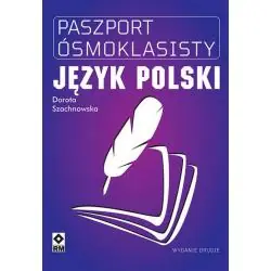 JĘZYK POLSKI. PASZPORT ÓSMOKLASISTY